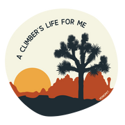 A Climber's Life For Me - Sticker